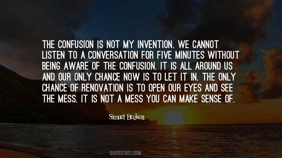 Quotes About Being A Mess #1776697