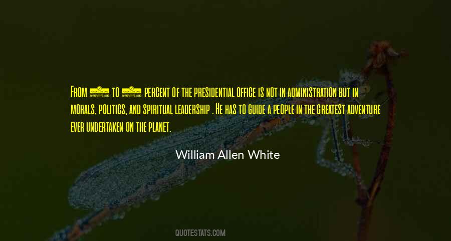 Politics And Leadership Quotes #1060663