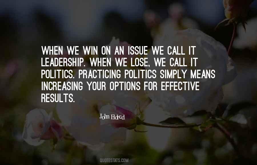 Politics And Leadership Quotes #354366