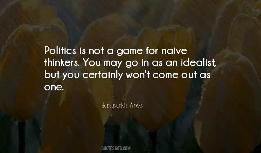 Politics Is A Game Quotes #156452