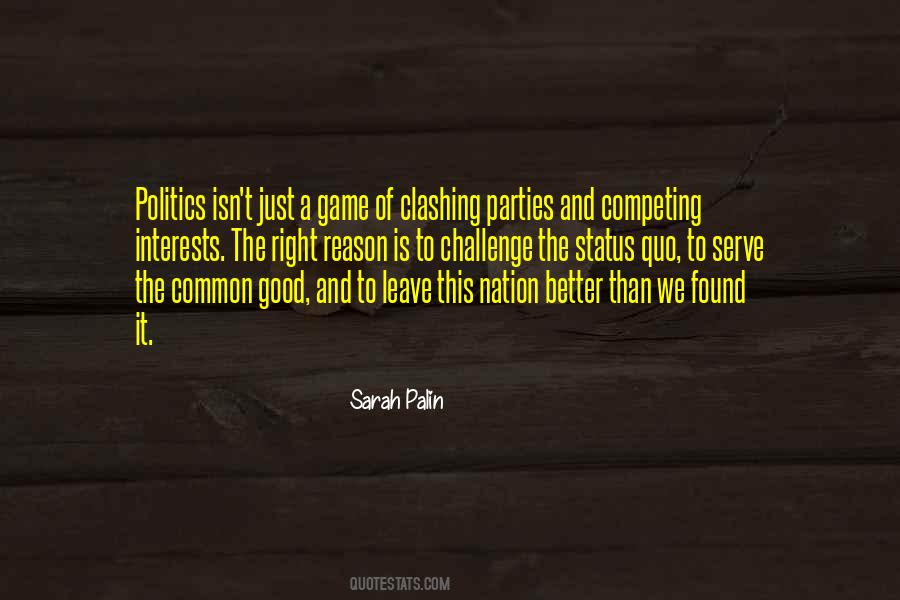 Politics Is Not A Game Quotes #280900