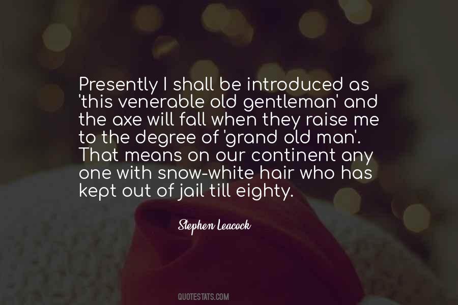 Quotes About Stephen Leacock #210546