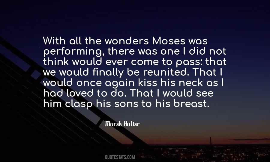 Quotes About Moses #1132594