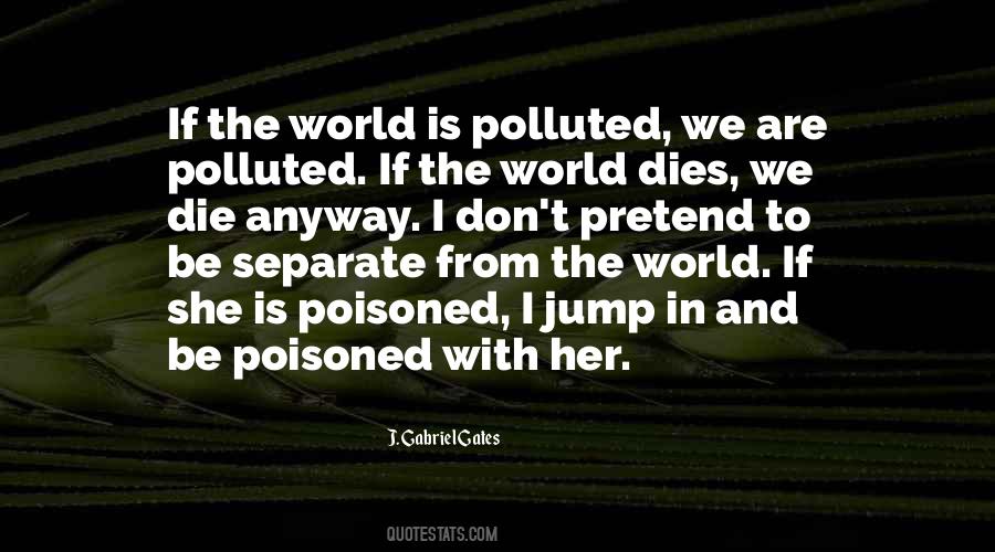 Polluted Quotes #520761