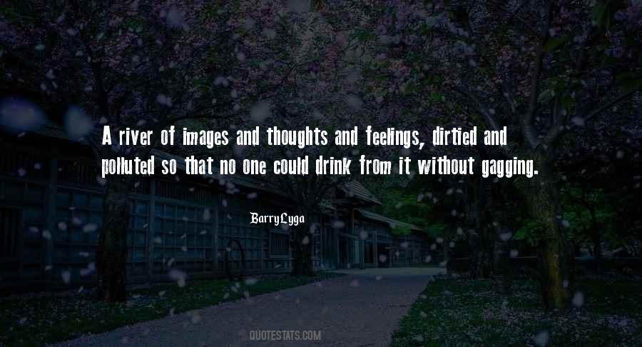 Polluted River Quotes #1439104