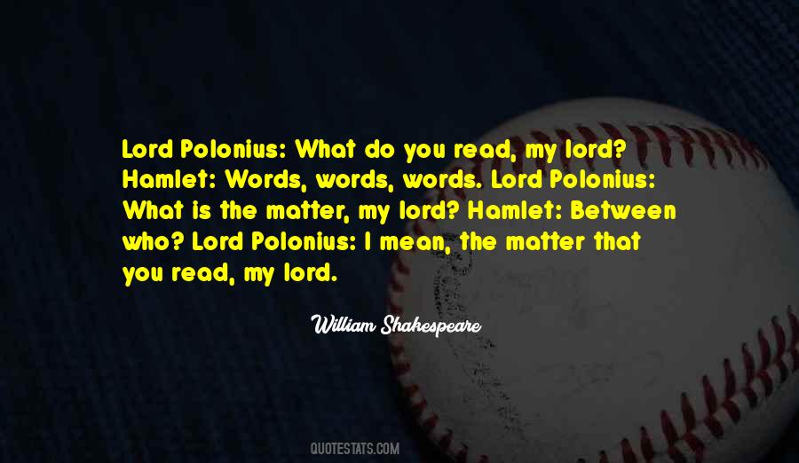 Polonius Shakespeare Quotes #435239