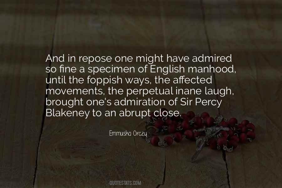 Quotes About Admiration For Someone #10677
