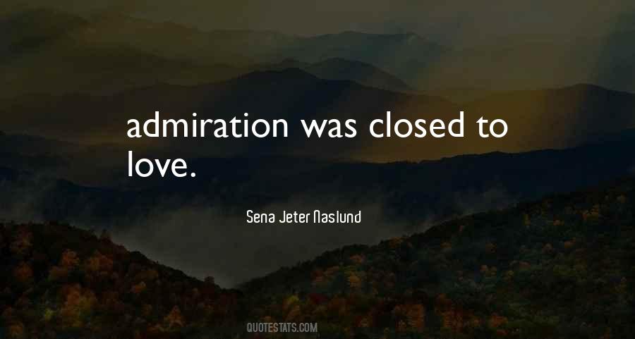 Quotes About Admiration For Someone #32755