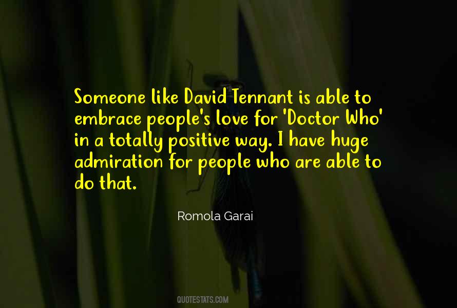 Quotes About Admiration For Someone #341428