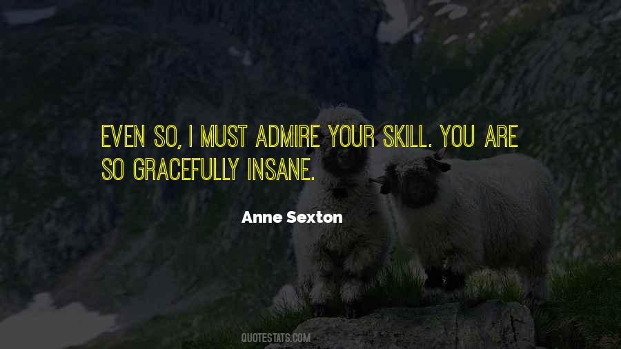 Quotes About Admire You #124140