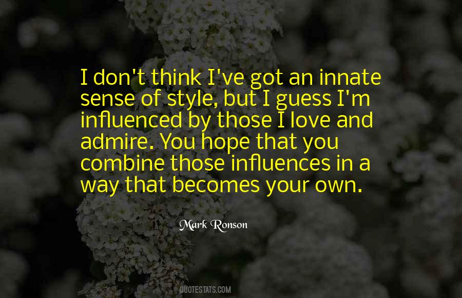 Quotes About Admire You #1631032