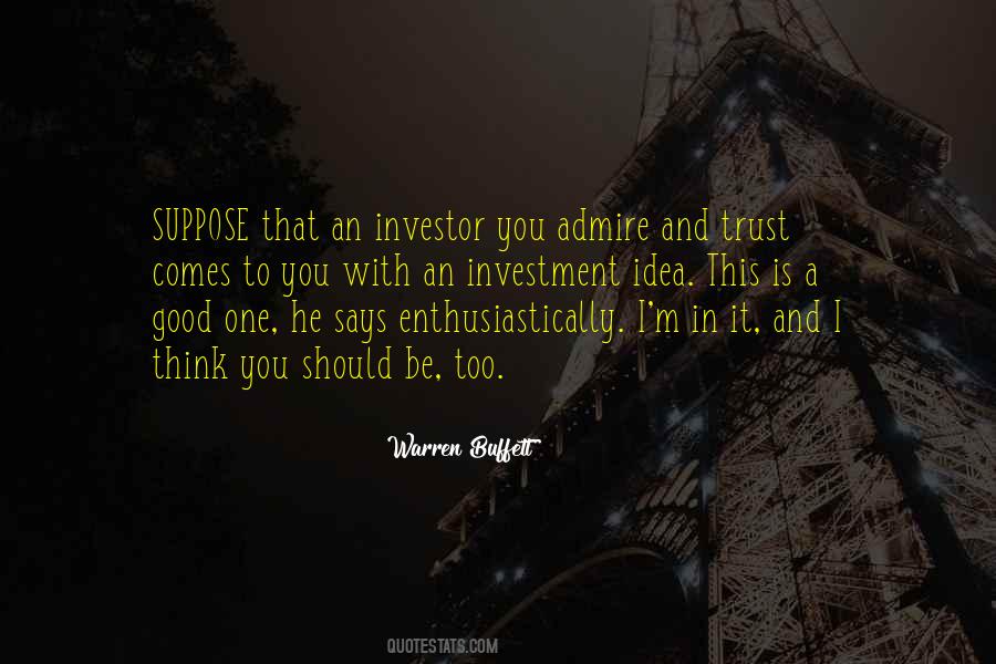 Quotes About Admire You #76818