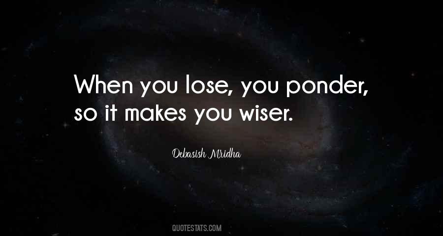 Ponder Life Quotes #1287234
