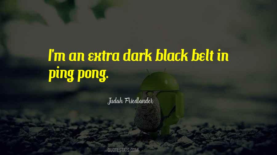 Pong Quotes #1193567