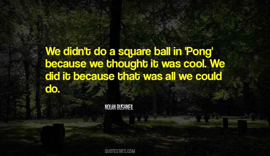 Pong Quotes #1378009