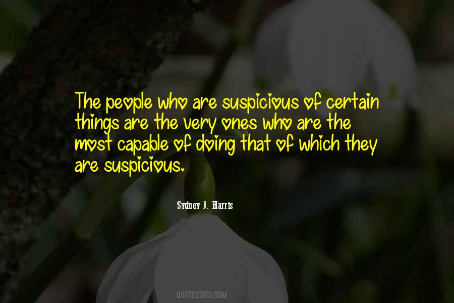 Quotes About Suspicious People #348392