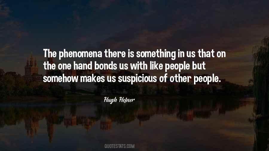 Quotes About Suspicious People #591257