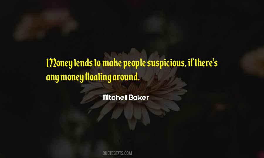Quotes About Suspicious People #995944