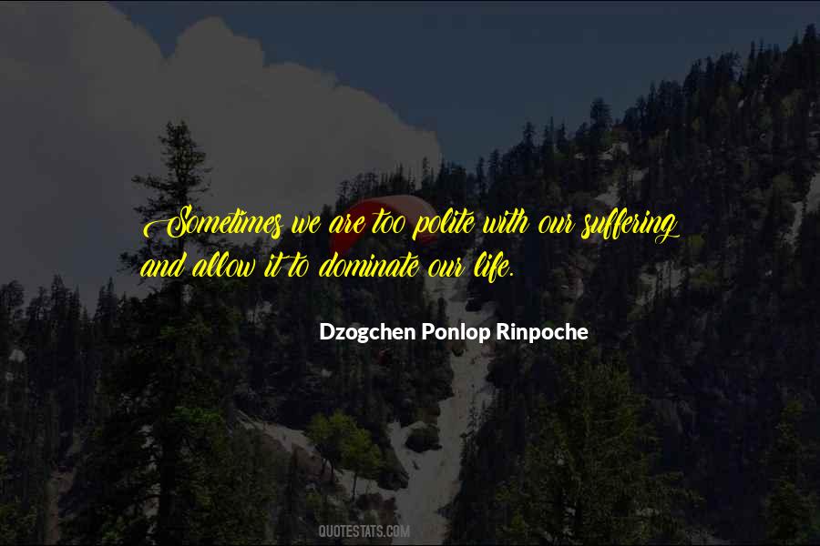 Ponlop Rinpoche Quotes #1819044