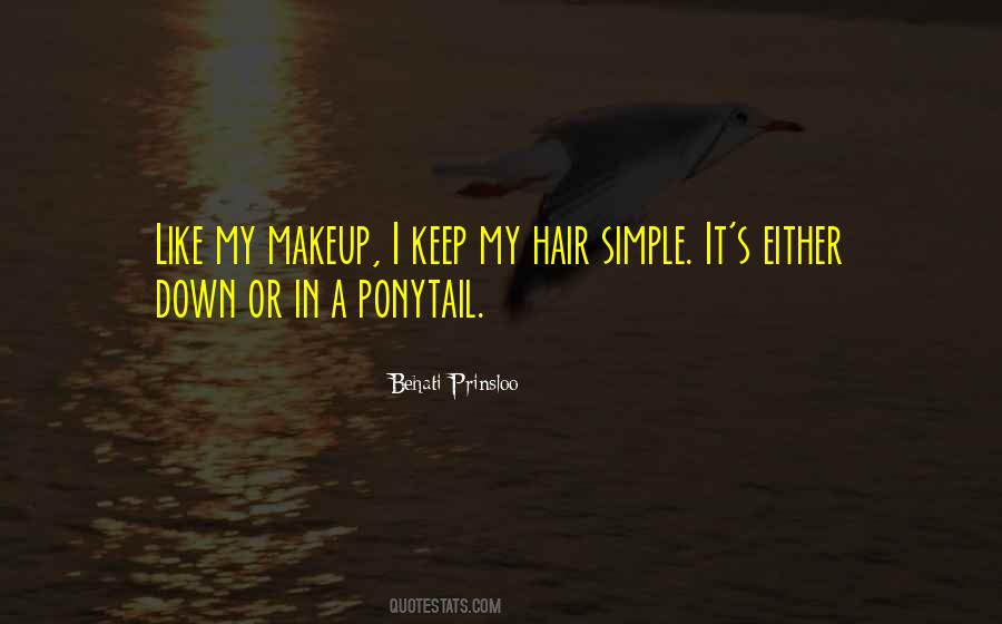 Ponytail Quotes #1615946