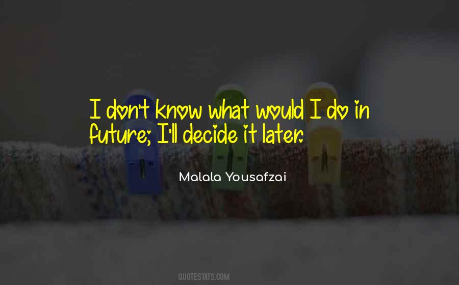 Quotes About Malala Yousafzai #387033