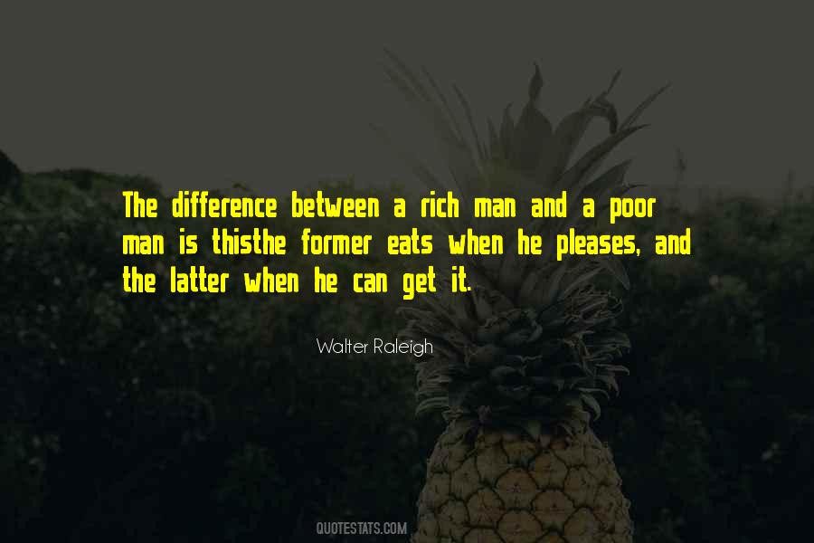 Poor Man Rich Man Quotes #536170