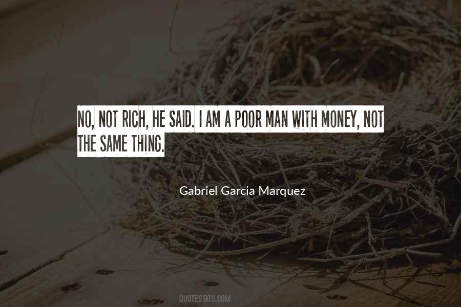 Poor Man Rich Man Quotes #555535
