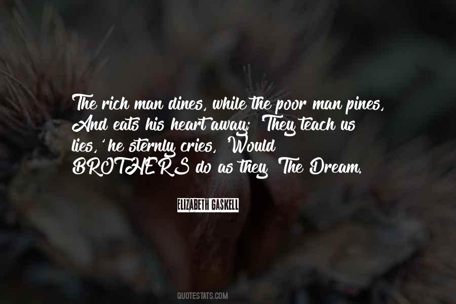 Poor Man's Dream Quotes #783241