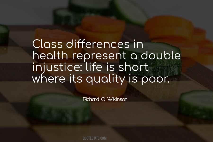 Poor Quality Of Life Quotes #1566431