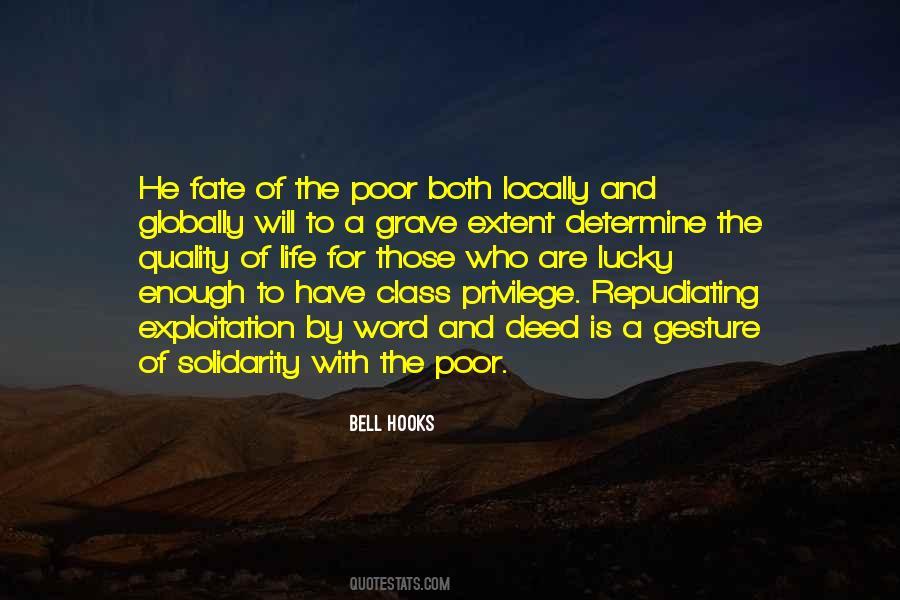 Poor Quality Of Life Quotes #315034