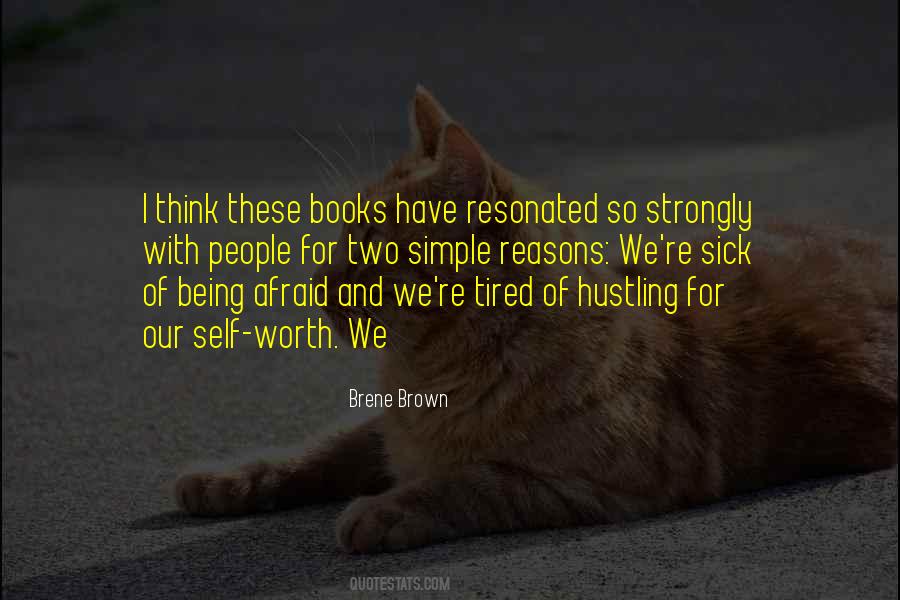 Quotes About Being Tired #505565 Quotes About Being Tired #505565