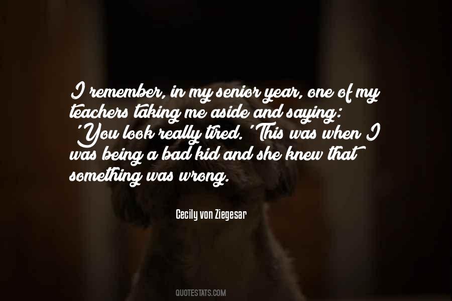 Quotes About Being Tired #568410 Quotes About Being Tired #568410