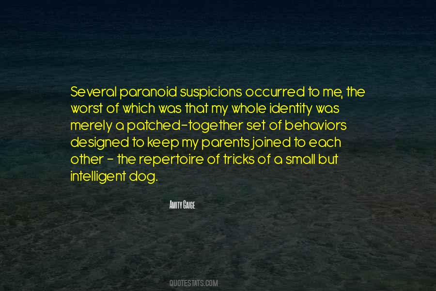 Quotes About Suspicions #1046372