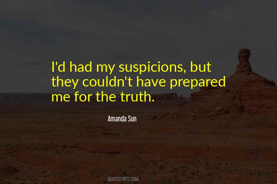 Quotes About Suspicions #1858364