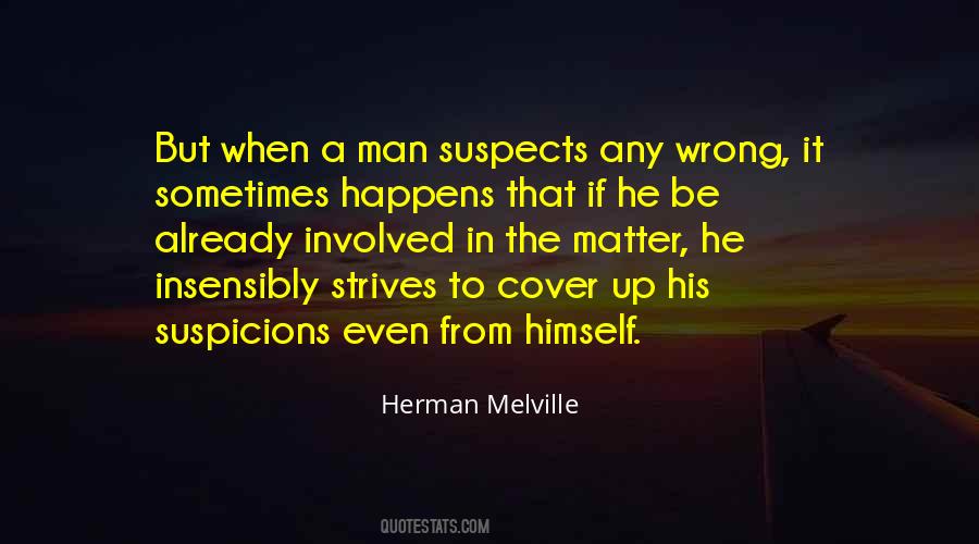 Quotes About Suspicions #643356