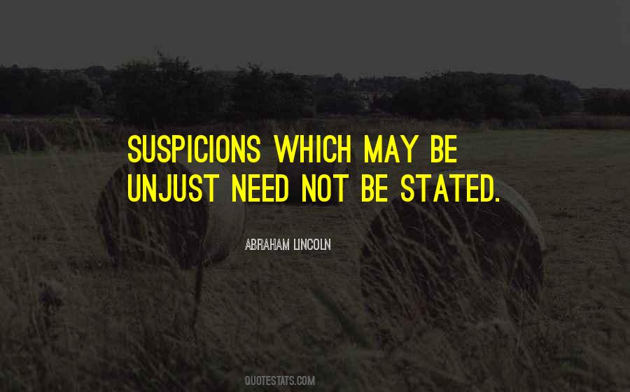 Quotes About Suspicions #73256