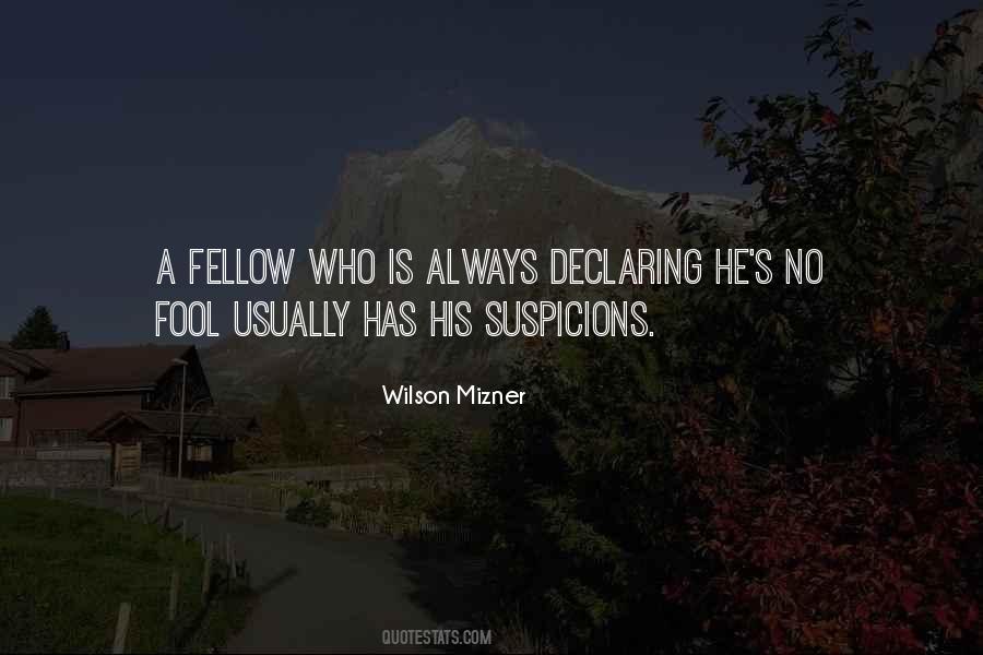 Quotes About Suspicions #923767
