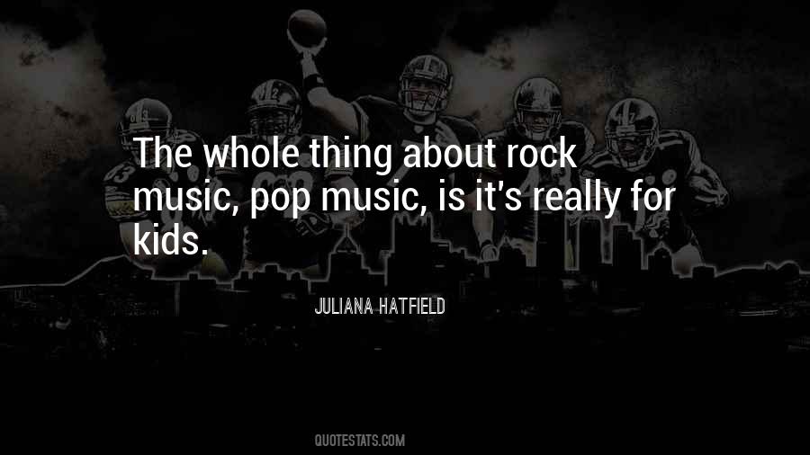 Pop Rock Music Quotes #627322