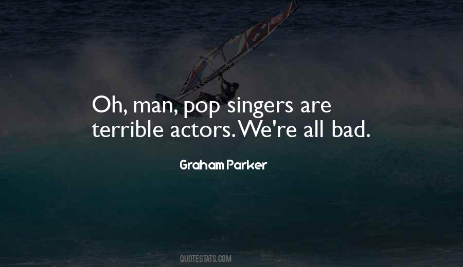 Pop Singers Quotes #1795116
