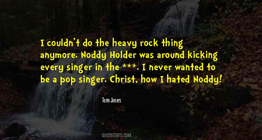 Pop Singers Quotes #600931