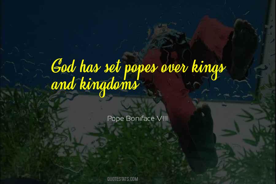 Pope Boniface Quotes #264417