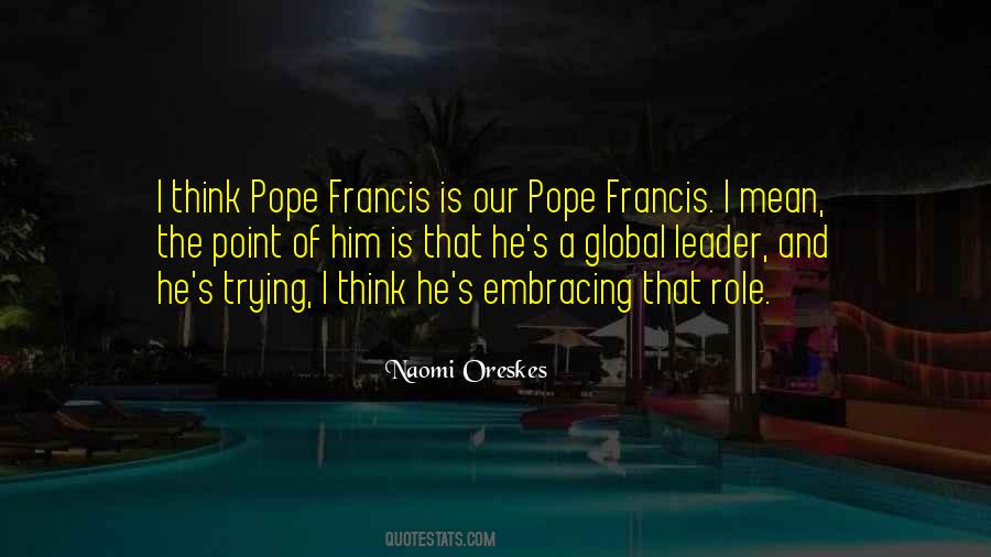 Pope Francis I Quotes #1317076