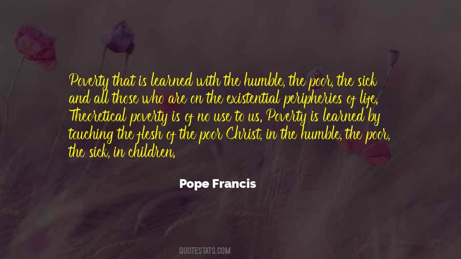 Pope Francis Poor Quotes #812350