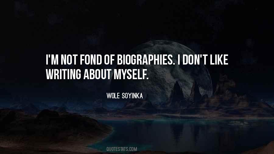 Quotes About Wole Soyinka #782476