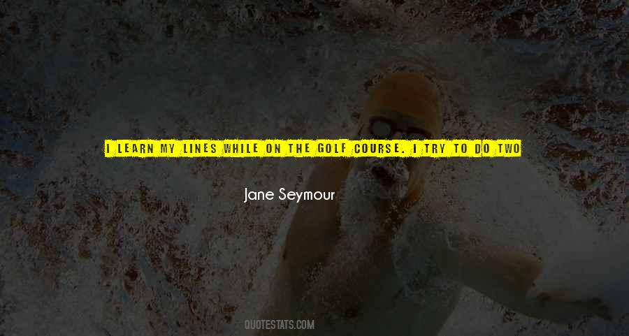 Quotes About Jane Seymour #492336