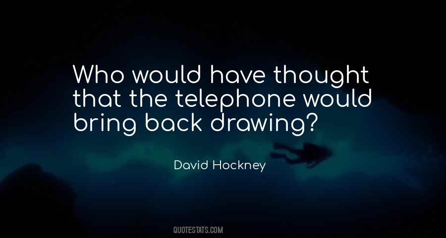 Quotes About David Hockney #217202
