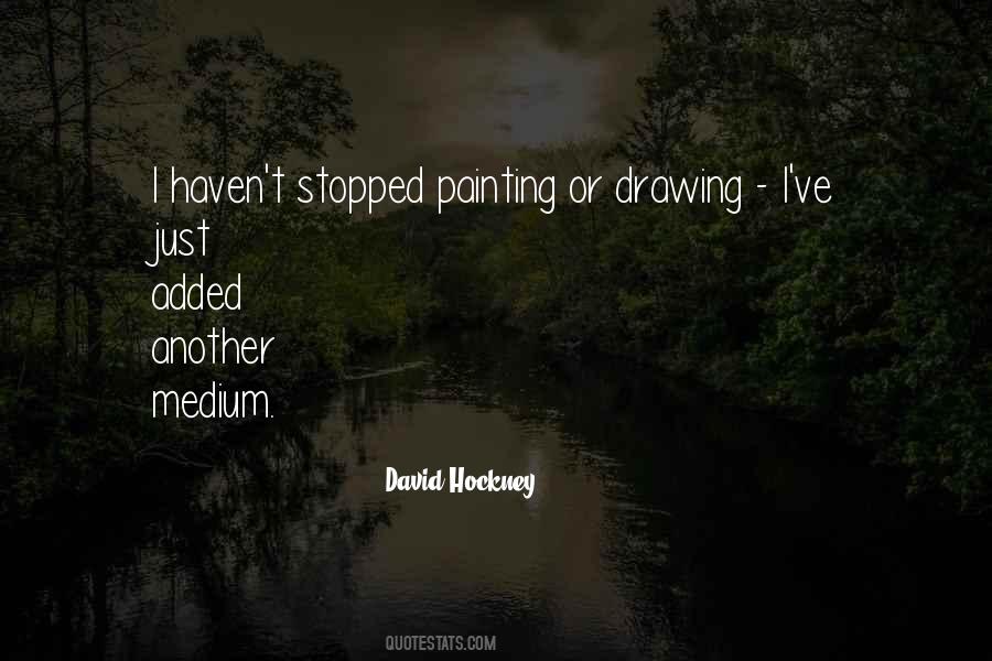 Quotes About David Hockney #450476
