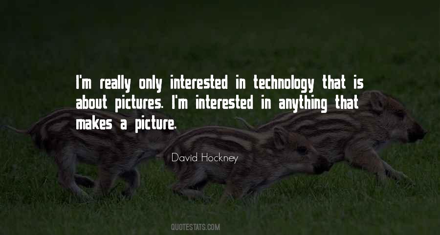 Quotes About David Hockney #776932