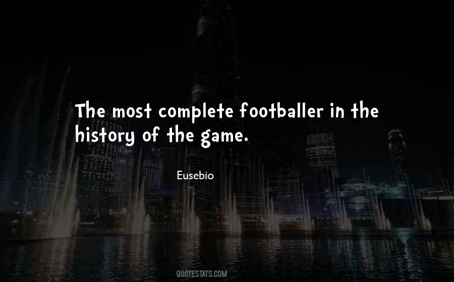 Quotes About Eusebio #1469754