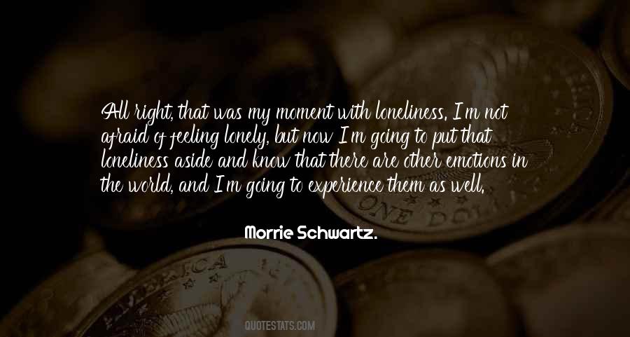 Quotes About Morrie Schwartz #715914